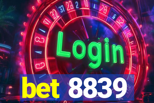 bet 8839